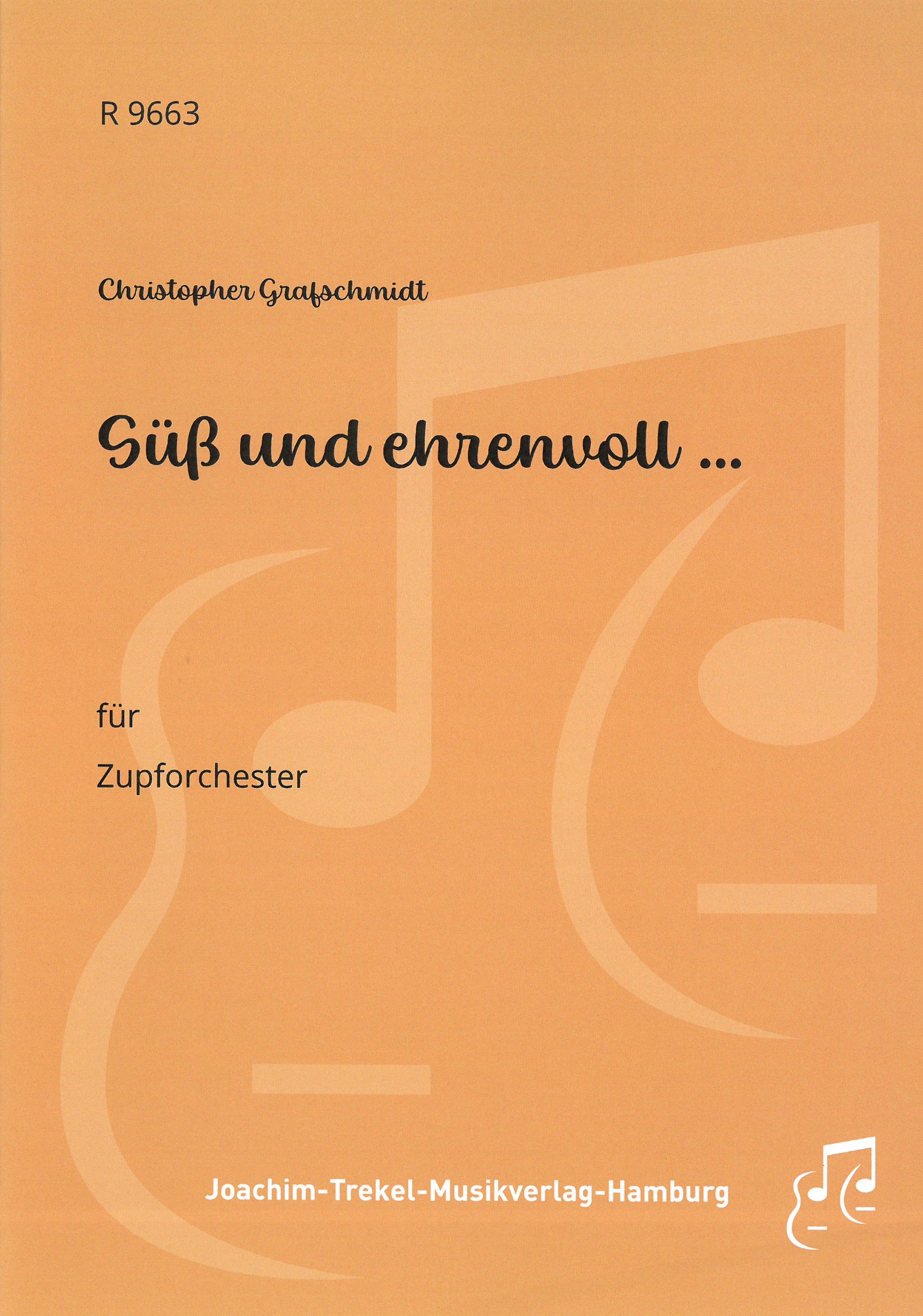 Süß und ehrenvoll ...